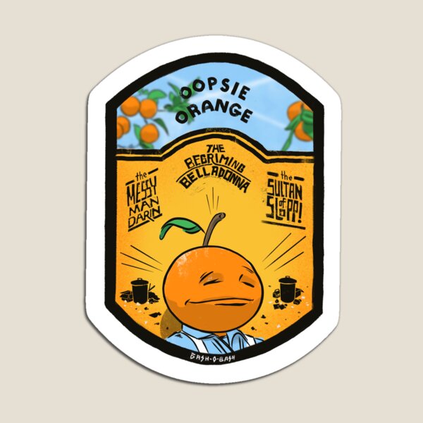 Oopsie Orange - The Messy Mandarin Magnet