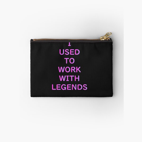 Item preview,  I Used To Work With Legends designed and sold by roosoth.