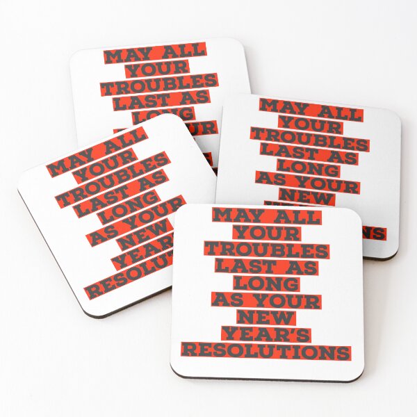 Item preview, May all your troubles last as long as your new year’s resolutions  designed and sold by Kwame-amponsah.