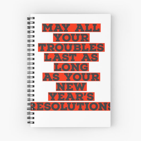 Item preview, May all your troubles last as long as your new year’s resolutions  designed and sold by Kwame-amponsah.
