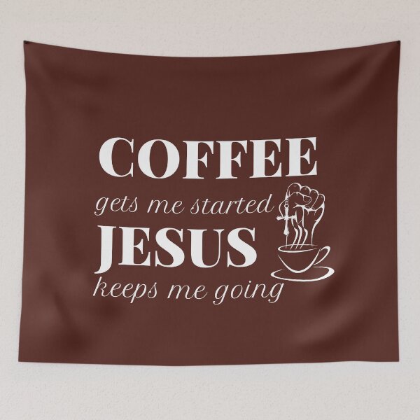 Item preview, COFFEE gets me started JESUS keeps me going designed and sold by successmom.