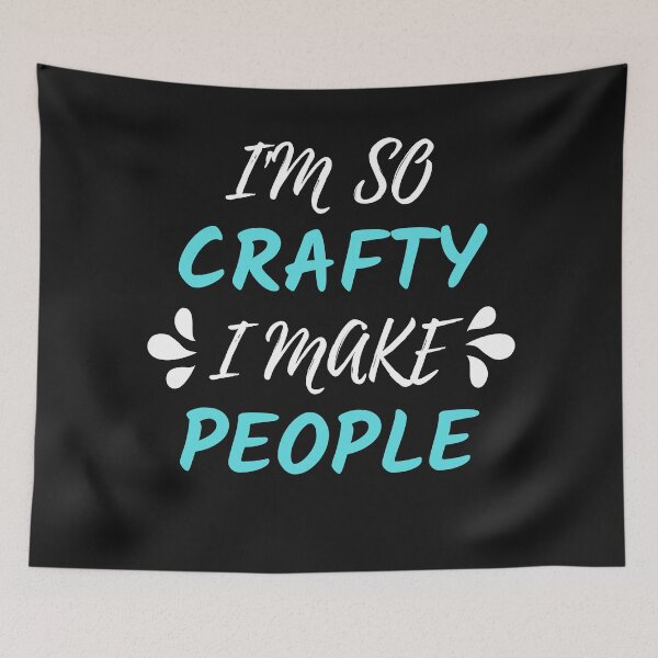 Item preview,  I'm so crafty I make people designed and sold by PacePoint.