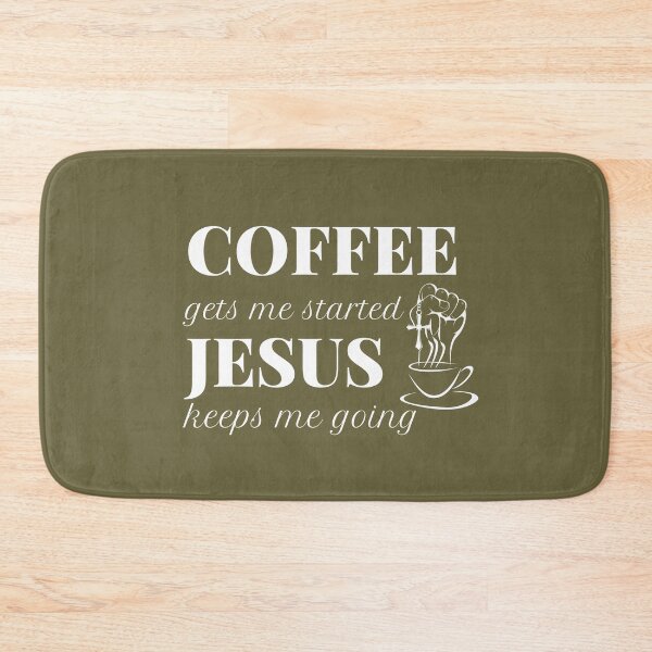 Item preview, COFFEE gets me started JESUS keeps me going designed and sold by successmom.