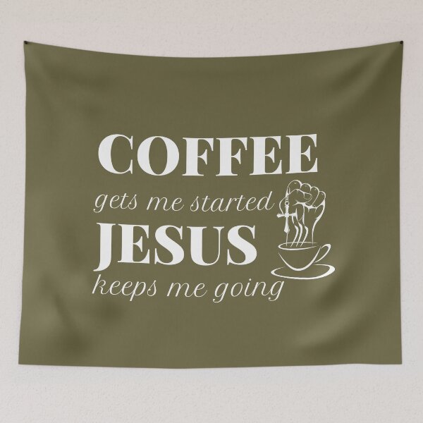 Item preview, COFFEE gets me started JESUS keeps me going designed and sold by successmom.