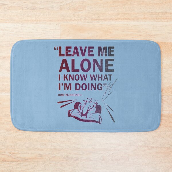 Item preview, Leave Me Alone Kimi raikkonen F1   designed and sold by ARTeesCos.