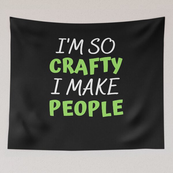 Item preview,  I'm so crafty I make people designed and sold by PacePoint.