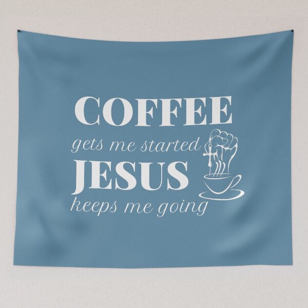 Item preview, COFFEE gets me started JESUS keeps me going designed and sold by successmom.