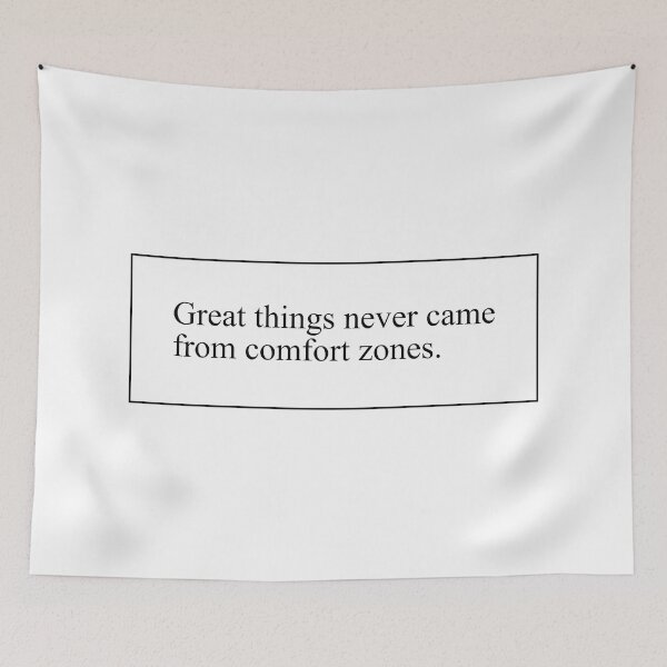 Item preview, Great Things Never Came From Comfort Zones designed and sold by qdesigns-az.