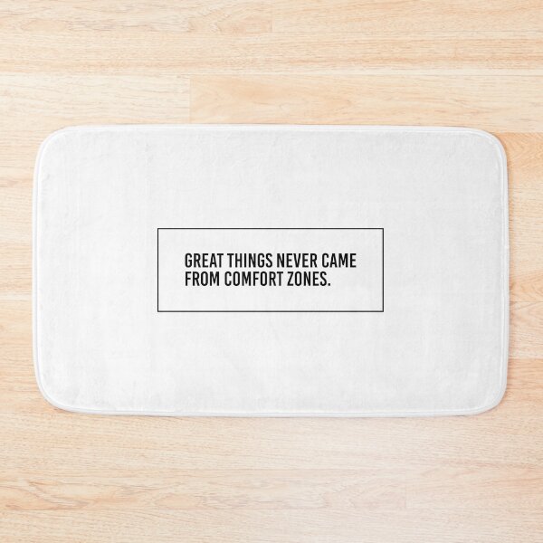 Item preview, Great Things Never Came From Comfort Zones designed and sold by qdesigns-az.