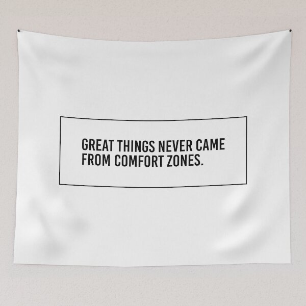 Item preview, Great Things Never Came From Comfort Zones designed and sold by qdesigns-az.