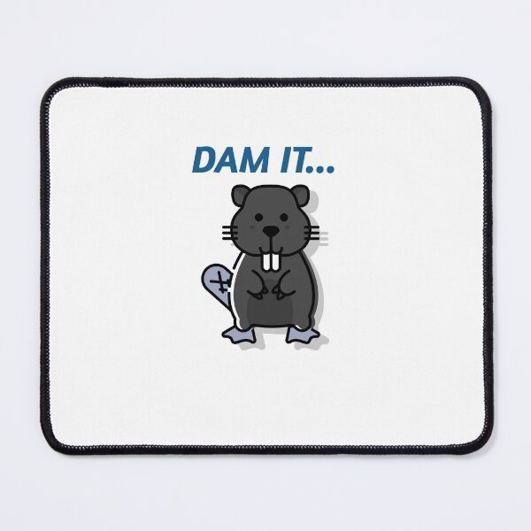 Item preview, Dam It designed and sold by spokoandstuff.