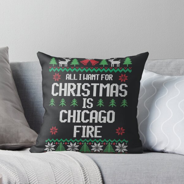 Item preview, All I Want For Christmas Is Chicago Fire designed and sold by JettBrockhouse.