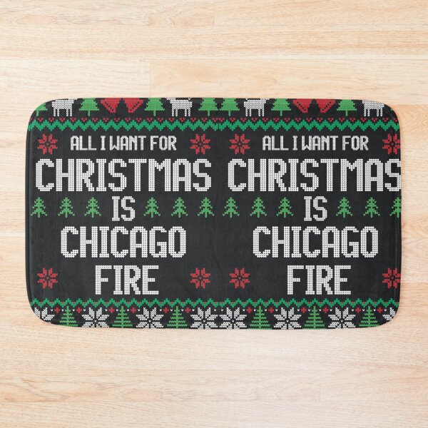 Item preview, All I Want For Christmas Is Chicago Fire designed and sold by JettBrockhouse.