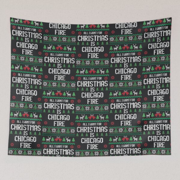 Item preview, All I Want For Christmas Is Chicago Fire designed and sold by JettBrockhouse.
