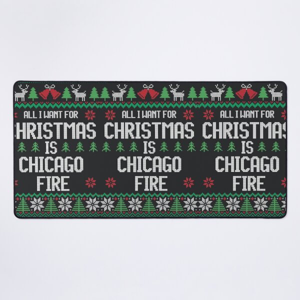 Item preview, All I Want For Christmas Is Chicago Fire designed and sold by JettBrockhouse.
