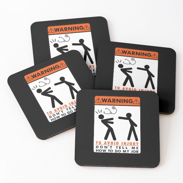 Item preview, Doctor Warning To Avoid Injury Don't Tell Me How To Do My Job || Funny Sarcastic Quote 2022 Edition designed and sold by DeepAndCreative.