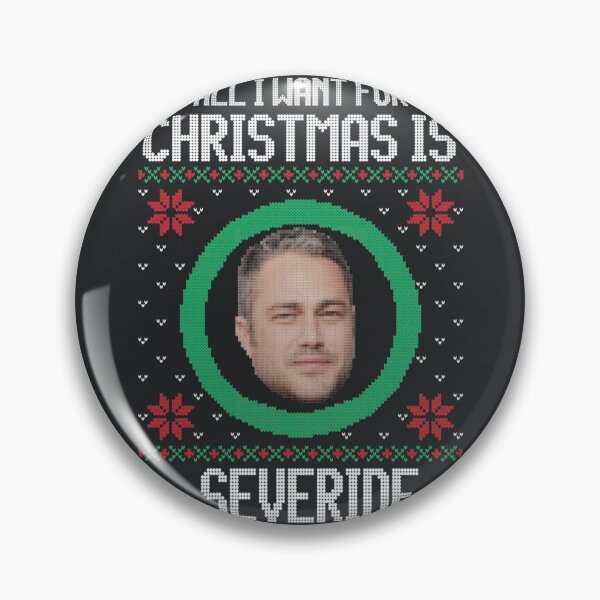 Artikelvorschau, Alles, was ich zu Weihnachten will, ist Kelly Severide entworfen und verkauft von JettBrockhouse.