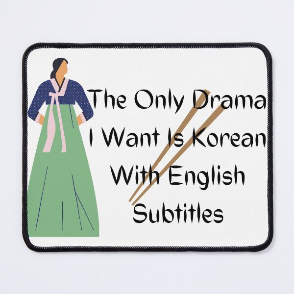 Item preview, The Only Drama I Want Is Korean With English Subtitles -Korean English Subtitles Drama  designed and sold by marwan elsaeed.