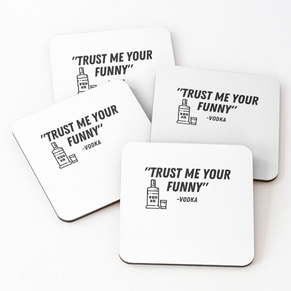 Item preview, "Trust me your funny" - Vodka With bottle designed and sold by LYNNEAPUGH.