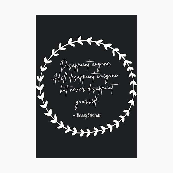 Item preview, Benny Severide Quote designed and sold by JettBrockhouse.