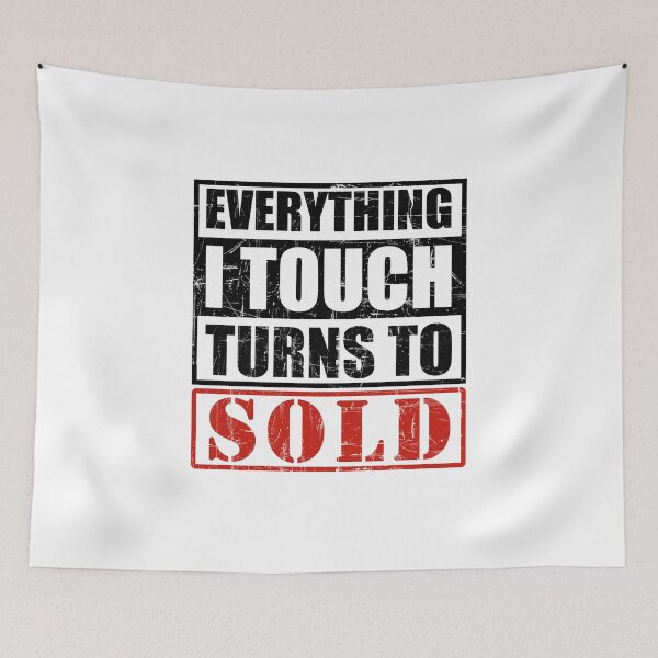 Item preview, Everything I Touch Turns To Sold C2 Gift For designed and sold by wilmerdaisy.