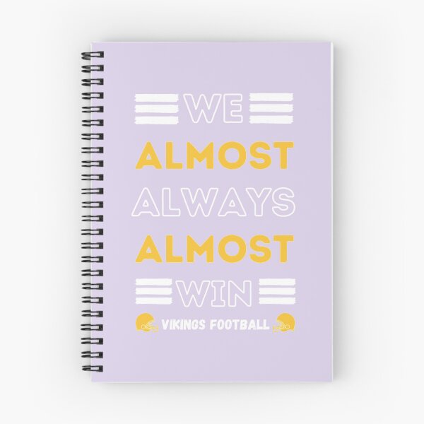 Item preview, We Almost Always Almost Win Funny Viking Sports Football Lover   designed and sold by IconScapes.