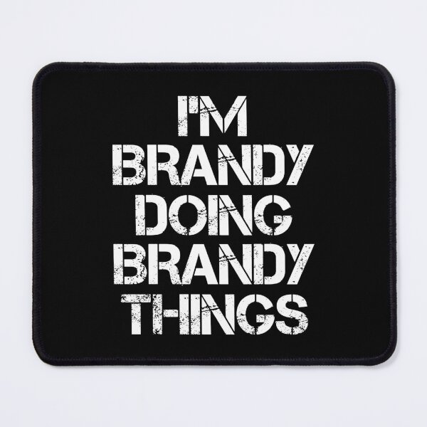 Item preview, Brandy Name T Shirt - I'm Brandy Doing Brandy Things Name Gift Item Tee designed and sold by chezeva.