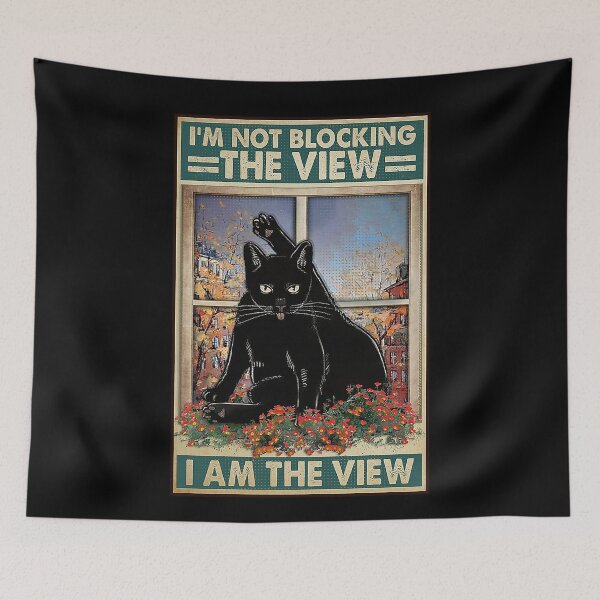 Item preview, Cat Lover black cat i'm not blocking the view i am the view designed and sold by SimonsonNuala.