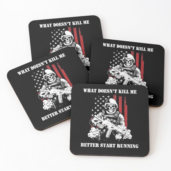 Item preview, What Doesn't Kill Me Better Start Running Military designed and sold by RobertJason.