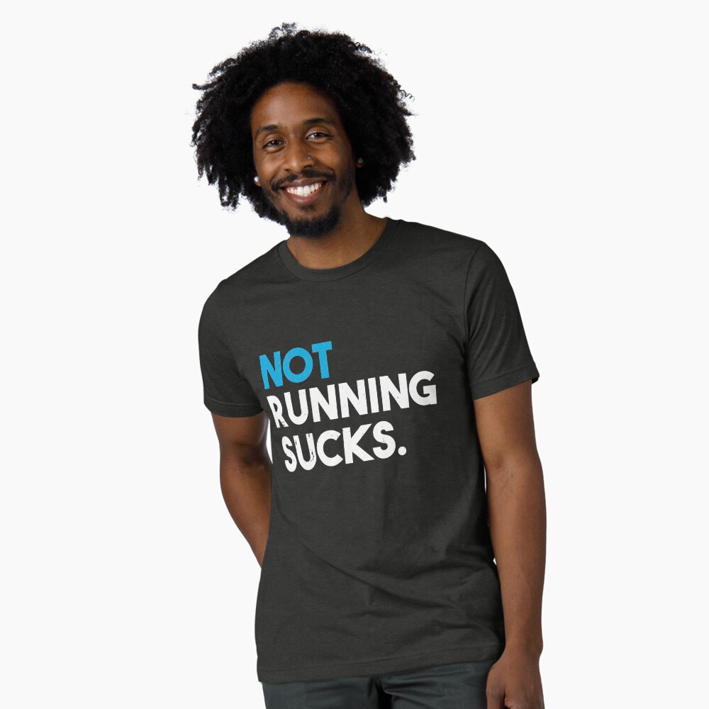 not running sucks t shirt