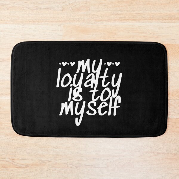 Item preview, my loyalty is to myself designed and sold by successmom.