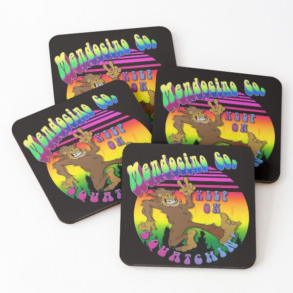 Item preview, Keep On Squatchin' Mendocino designed and sold by erod66.