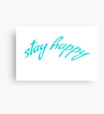 Stay Happy Metal Print