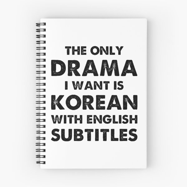 Item preview, The Only Drama I Want Is Korean With English Subtitles , Funny Korean Drama K-pop Quote, Korean Drama K-pop Lover designed and sold by hattem.