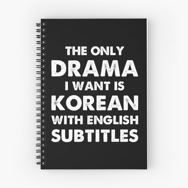 Item preview, The Only Drama I Want Is Korean With English Subtitles , Funny Korean Drama K-pop Quote, Korean Drama K-pop Lover designed and sold by hattem.