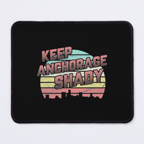 Item preview, Anchorage T-ShirtKeep Anchorage Shady designed and sold by PhillipLuis.