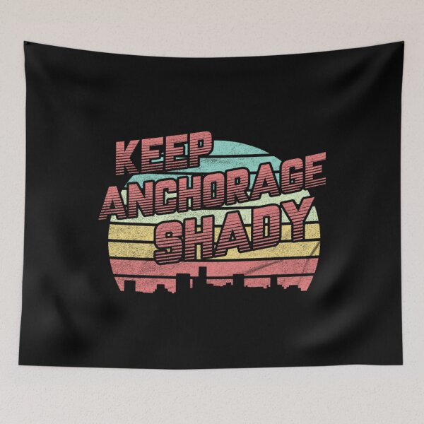 Artikelvorschau, Anchorage T-ShirtKeep Anchorage Shady entworfen und verkauft von PhillipLuis.