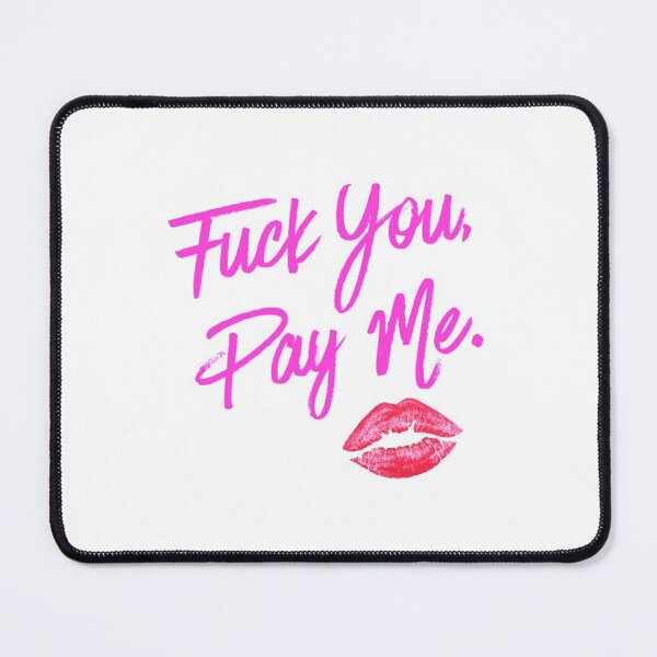 Item preview, Fuck You Pay Me T-ShirtFuck you, pay me. designed and sold by PhillipLuis.