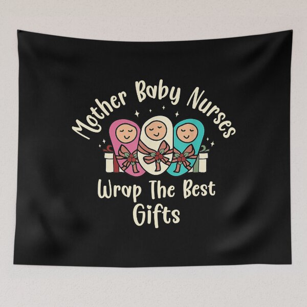 Item preview, Mother Baby Nurses Wrap the Best Gifts designed and sold by ryanbrian.
