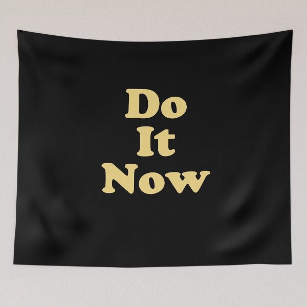 Item preview, Inspirational. Motivational, Leadrship quote. Do It Now designed and sold by efenem.