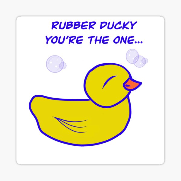 "Rubber ducky you’re the one " Sticker by Calimon Redbubble