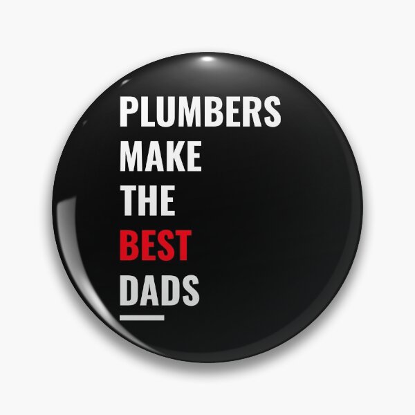 Item preview, Plumbers make the best dads design designed and sold by RedlightRunner.