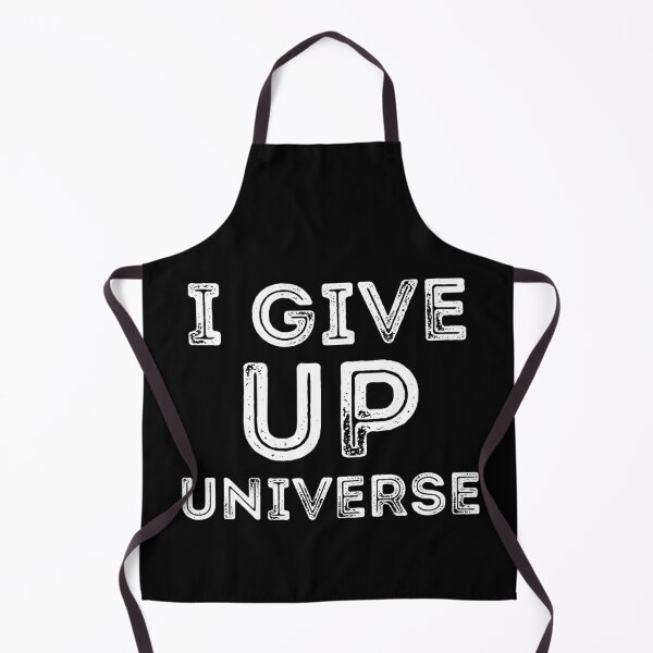 Item preview, I Give Up Universe Funny Negative Thinking Loser designed and sold by RGRamsey.