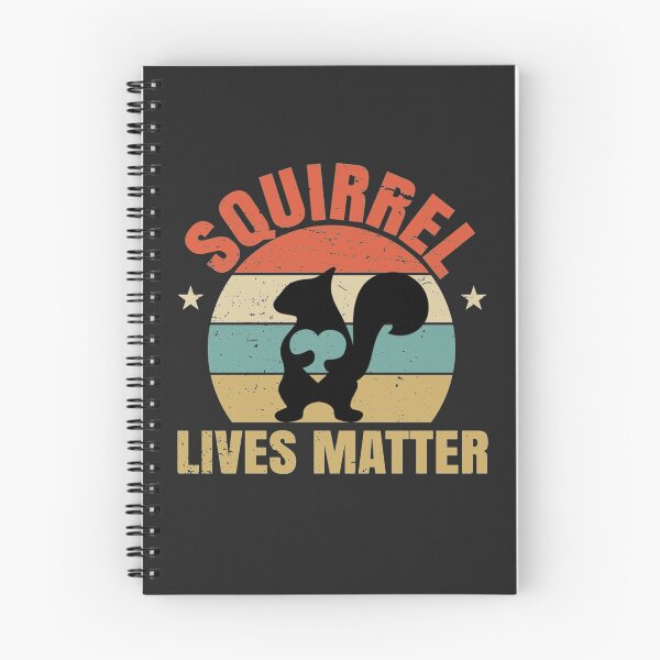 Item preview, Squirrel Lives Matter   designed and sold by FULLCIRCLEWEAlj.