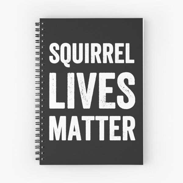Item preview, Squirrel Lives Matter designed and sold by FULLCIRCLEWEAlj.