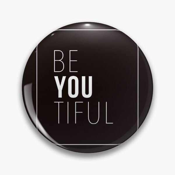 Item preview, BE YOU TIFUL    BEAUTIFUL designed and sold by Capiral Bucketlist.