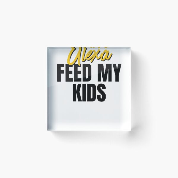 Item preview, Alex feed my kids designed and sold by adenicholls.