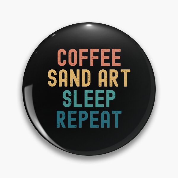 Item preview, Coffee Sand Art Sleep Repeat - Funny Sand Art & Coffee Gift designed and sold by kindxinn.
