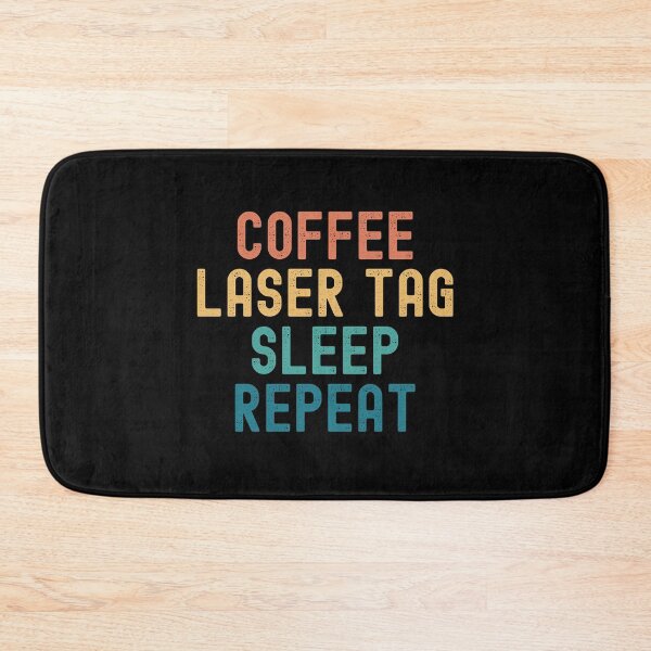 Item preview, Coffee Laser Tag Sleep Repeat - Funny Laser Tag & Coffee Gift designed and sold by kindxinn.