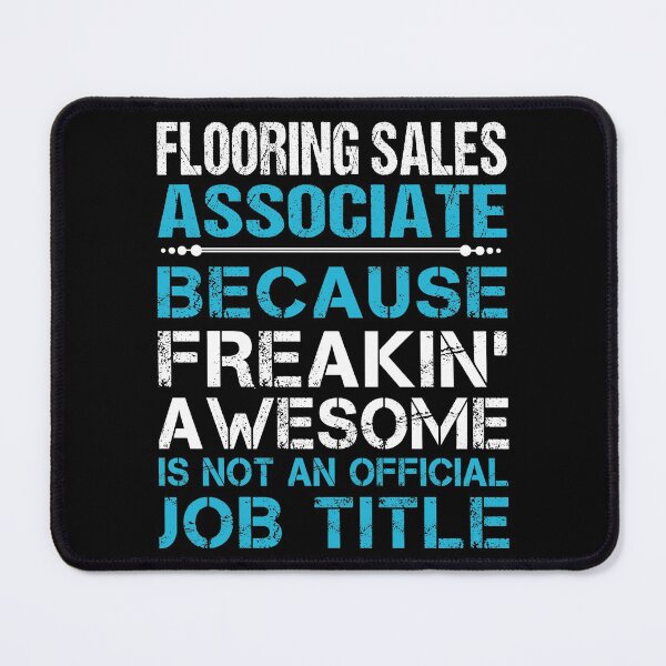 Item preview, Flooring Sales Associate T Shirt - Freaking Awesome Job Gift Item Tee designed and sold by oetate4774.